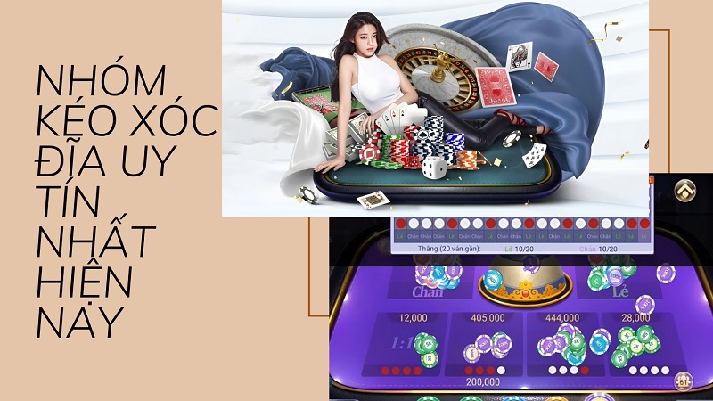 Nhóm kéo xóc đĩa uy tín và tất tần tật thông tin liên quan 12 Các nhóm kéo xóc đĩa uy tín nhất hiện nay