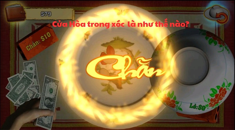 Thuật ngữ cửa hòa trong xóc đĩa online
